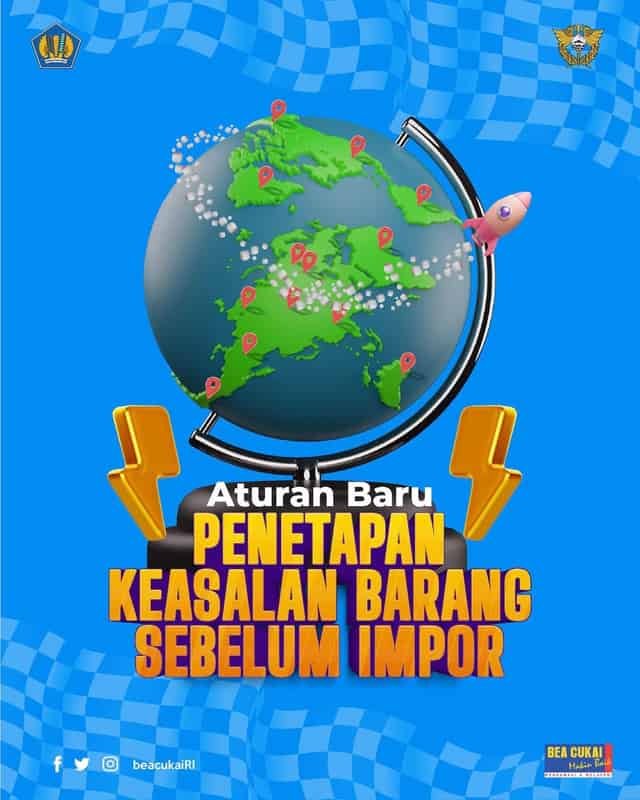 7/PMK.04/2022Tata Cara Pengajuan Permohonan Dan Penetapan Keasalan Barang Yang Akan Diimpor Sebelum Penyerahan Pemberitahuan Pabean