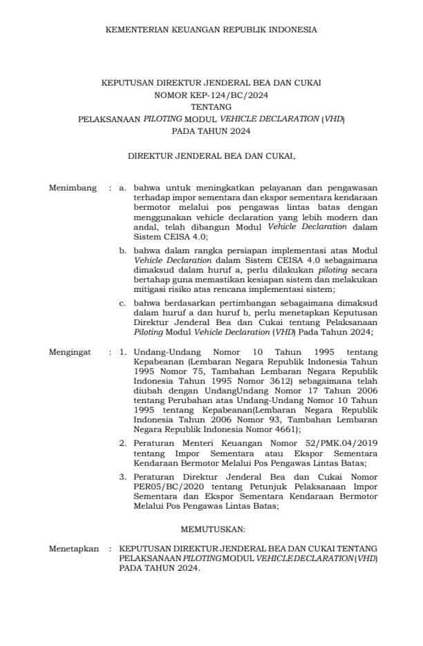KEP-124/BC/2024Pelaksanaan Piloting Modul Vehicle Declaration (VHD) Pada Tahun 2024