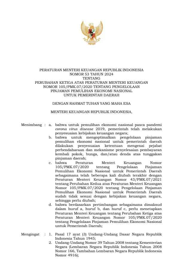 PMK 53 TAHUN 2024Perubahan Ketiga atas Peraturan Menteri Keuangan Nomor 105/PMK.07/2020 tentang Pengelolaan Pinjaman Pemulihan Ekonomi Nasional untuk Pemerintah Daerah