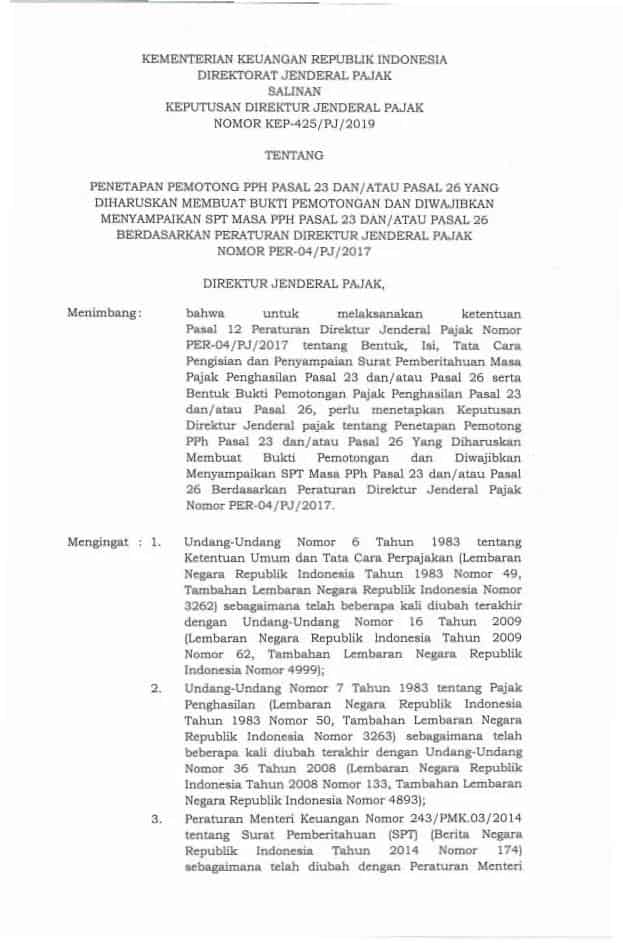 KepDJP KEP-425/PJ/2019Penetapan Pemotong Pph Pasal 23 dan/atau Pasal 26 yang Diharuskan Membuat Bukti Pemotongan dan Diwajibkan Menyampaikan Spt Masa Pph Pasal 23 Dan/ atau Pasal 26 Berdasarkan Peraturan Direktur Jenderal Pajak Nomor Per-04/Pj/2017