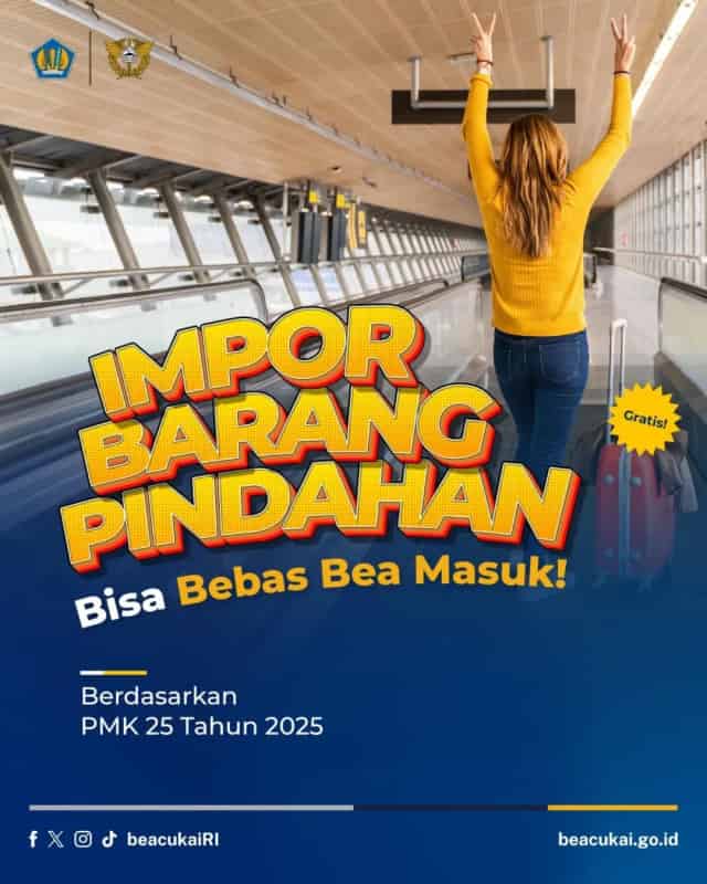 PMK 25 TAHUN 2025Ketentuan Kepabeanan atas Impor Barang Pindahan