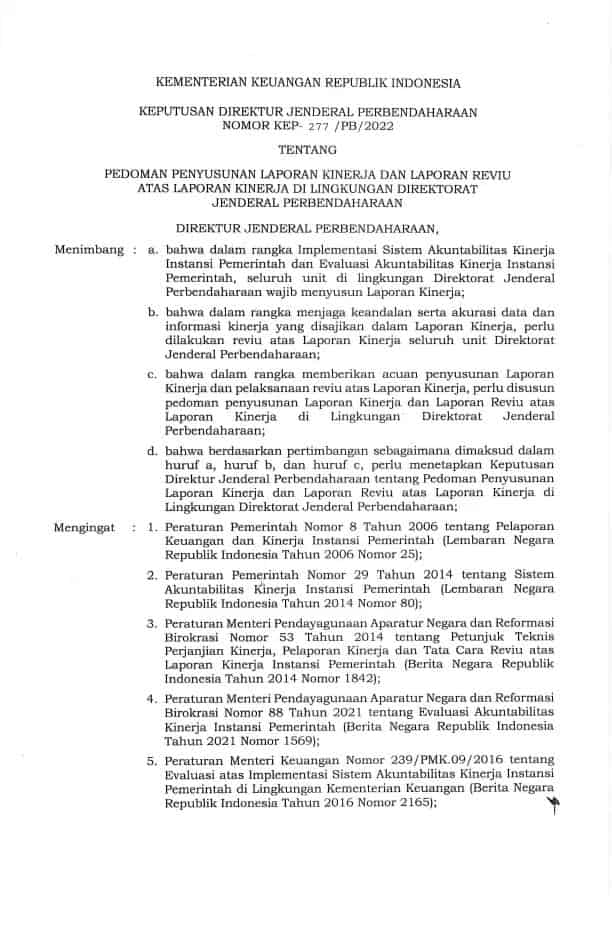 KEP-277/PB/2022Pedoman Penyusunan Laporan Kinerja dan Laporan Reviu atas Laporan Kinerja di Lingkungan Direktorat Jenderal Perbendaharaan
