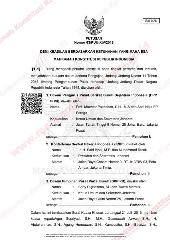 63/PUU-XIV/2016 Pengujuan  UU no. 11 tahun 2016 tentang Pengampunan Pajak (Pasal 1 angka 1, Pasal 3 ayat (3),  Pasal 4, Pasal 21 ayat (2), Pasal 22, dan pasal ayat (2))