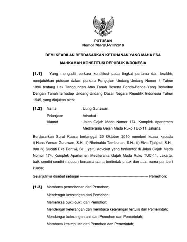 70/PUU-VIII/2010Pengujian UU No. 4 Tahun 1996 tentang Hak Tanggungan atas Tanah Beserta Benda-Benda Yang Berkaitan dengan Tanah [Pasal 6 dan Pasal 15 ayat (1) huruf b]