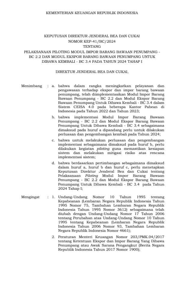 KEP-41/BC/2024Pelaksanaan Piloting Modul Impor Barang Bawaan Penumpang -BC 2.2 Dan Modul Ekspor Barang Bawaan Penumpang Untuk Dibawa Kembali - BC 3.4 Pada Tahun 2024 Tahap I