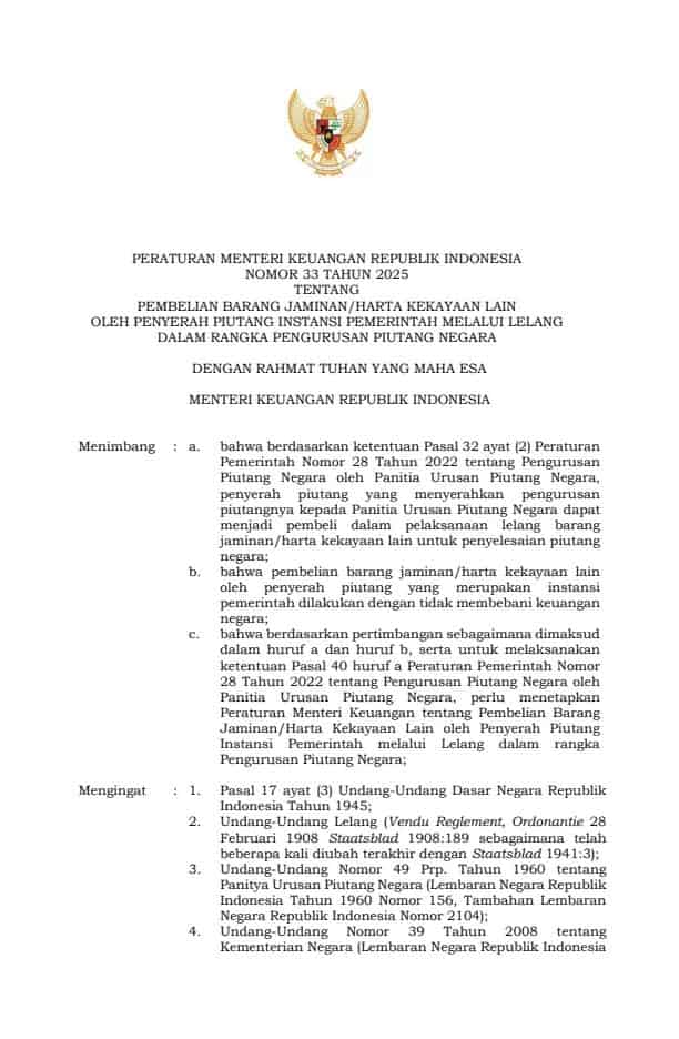 PMK 33 TAHUN 2025Pembelian Barang Jaminan/Harta Kekayaan Lain oleh Penyerah Piutang Instansi Pemerintah melalui Lelang dalam rangka Pengurusan Piutang Negara
