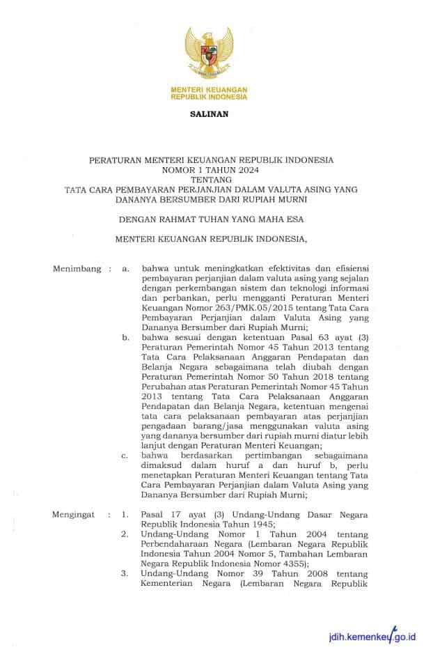 PMK 1 TAHUN 2024Tata Cara Pembayaran Perjanjian dalam Valuta Asing yang Dananya Bersumber dari Rupiah Murni