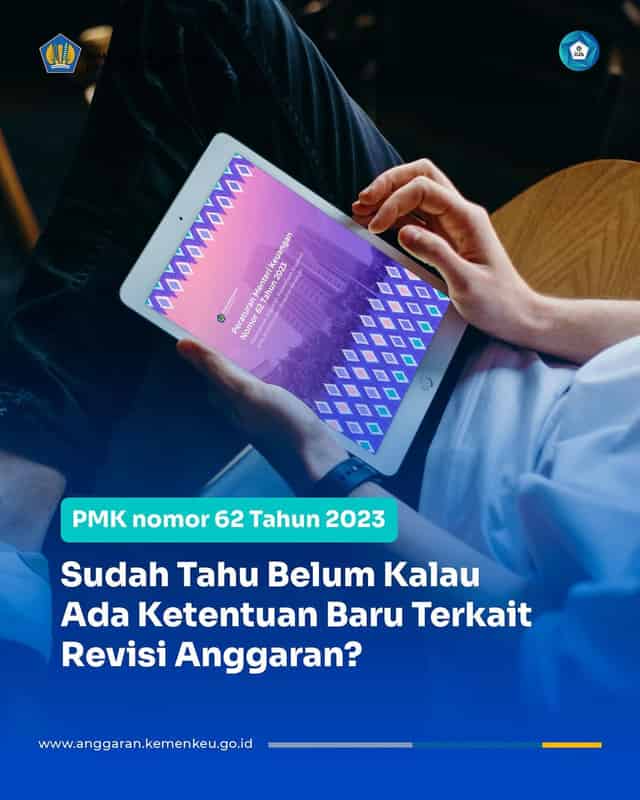 PMK 62 TAHUN 2023Perencanaan Anggaran, Pelaksanaan Anggaran, serta Akuntansi dan Pelaporan Keuangan