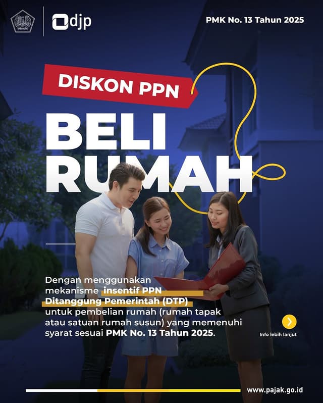 PMK 13 TAHUN 2025 Pajak Pertambahan Nilai atas Penyerahan Rumah Tapak dan Satuan Rumah Susun yang Ditanggung Pemerintah Tahun Anggaran 2025