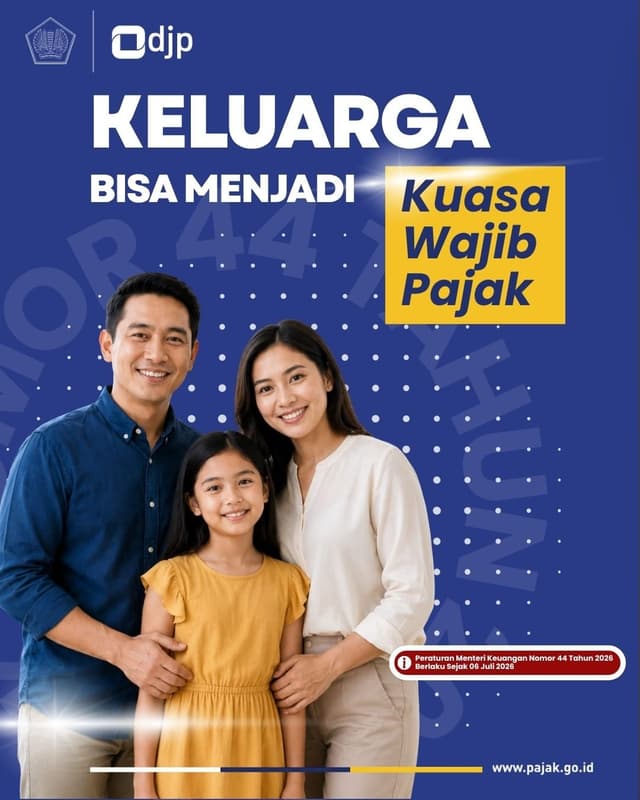 PMK 44 TAHUN 2026 Persyaratan untuk Menjadi Kuasa di Bidang Perpajakan dan Tata Cara Pelaksanaan Hak dan Pemenuhan Kewajiban Kuasa di Bidang Perpajakan