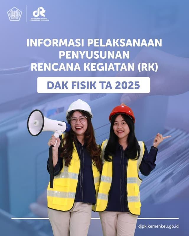 PMK 25 TAHUN 2024 Pengelolaan Dana Alokasi Khusus Fisik