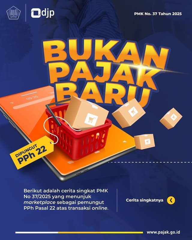 PMK 37 TAHUN 2025 Penunjukan Pihak lain sebagai Pemungut Pajak Penghasilan serta Tata Cara Pemungutan, Penyetoran, dan Pelaporan Pajak Penghasilan yang Dipungut oleh Pihak lain atas Penghasilan yang Diterima atau Diperoleh Pedagang Dalam Negeri dengan Mekanisme Perdagangan melalui Sistem Elektronik