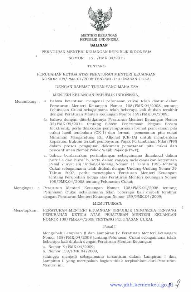 15/PMK.04/2015 - Perubahan Ketiga atas Peraturan Menteri Keuangan Nomor ...